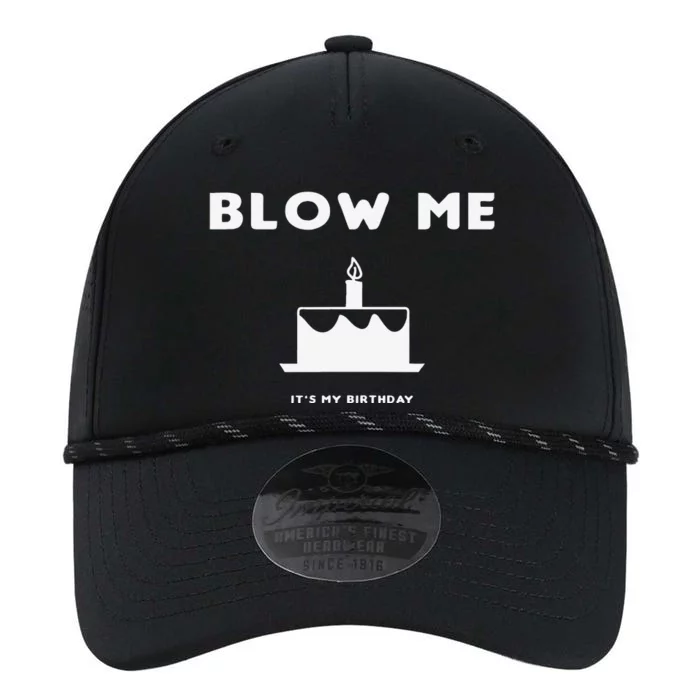 Blow Me It's My Birthday! Joke, Great Birthday Gift Funny Performance The Dyno Cap