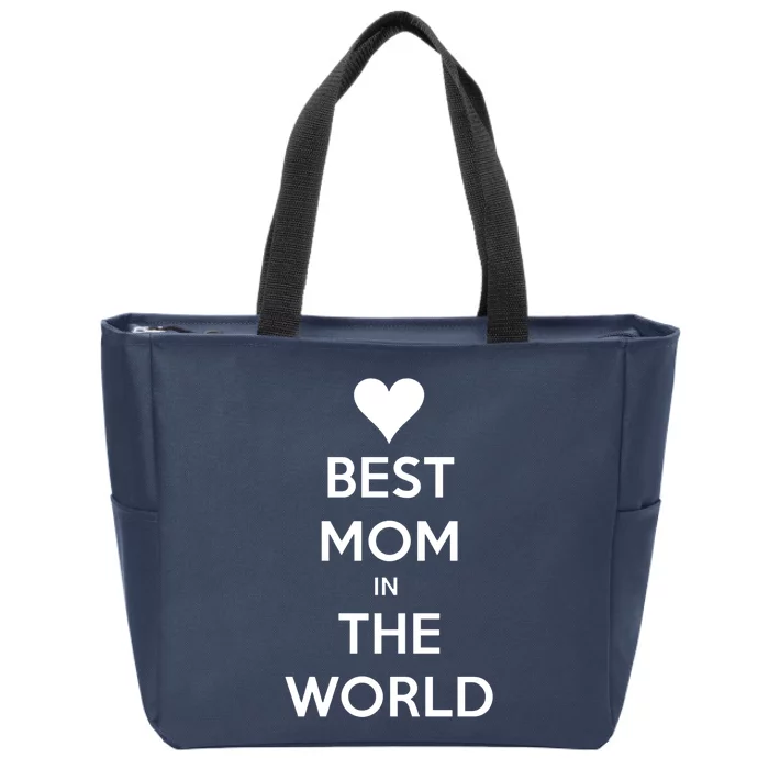 Best Mom In The World Heart Gift Zip Tote Bag