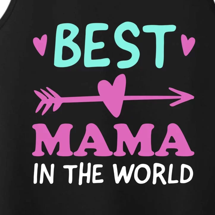 Best Mama In The World Grandma Gift Performance Tank