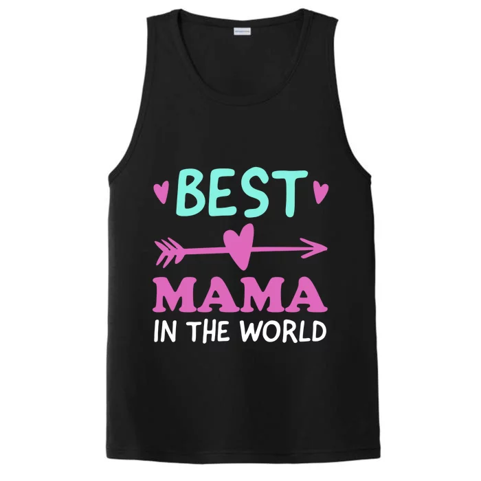 Best Mama In The World Grandma Gift Performance Tank