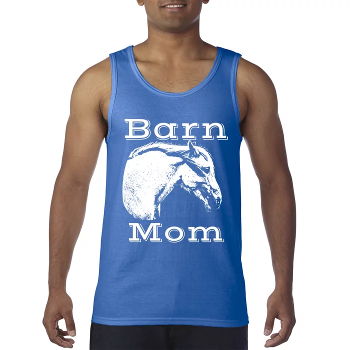 Barn Mom I Love My Horses Gift Tank Top