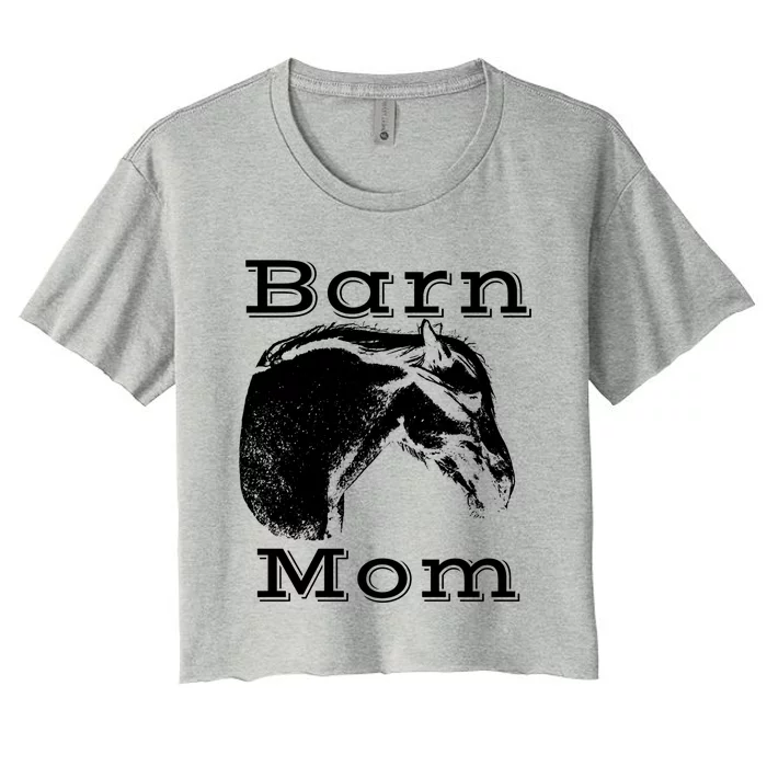 Barn Mom I Love My Horses Gift Women's Crop Top Tee