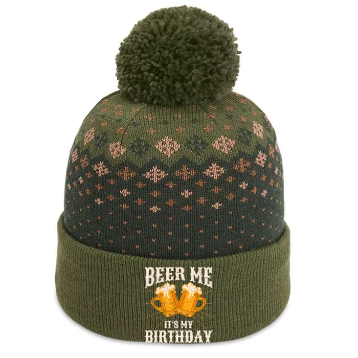 Beer Me It's My Birthday Bday Beer Lover Party The Baniff Cuffed Pom Beanie