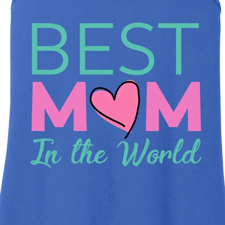 Best Mom In The World Gift For Mom Ladies Essential Tank