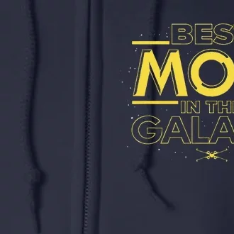 Best Mom In The Galaxy Birthday Mother’S Day Full Zip Hoodie