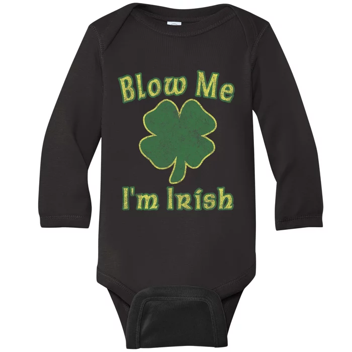 Blow Me I'm Irish Baby Long Sleeve Bodysuit