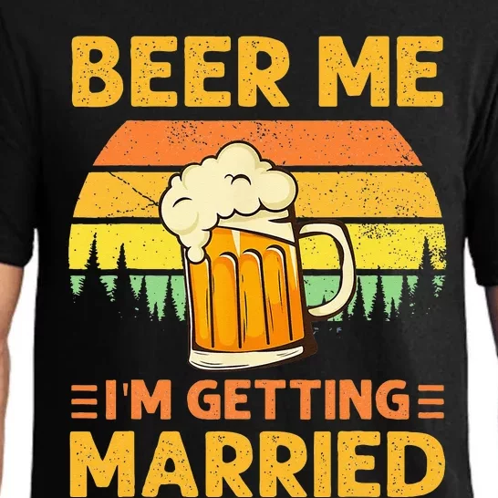 Beer Me Im Getting Married Men Funny Groom Bachelor Party Pajama Set