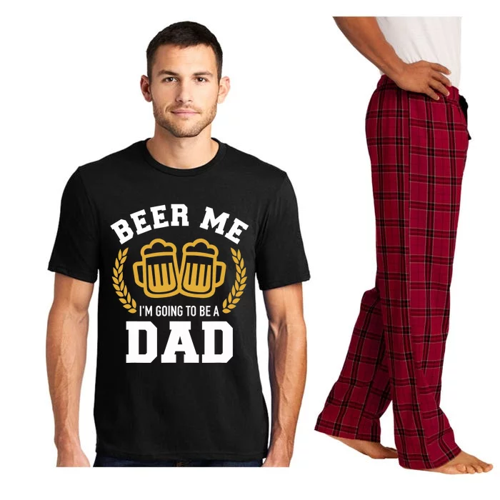 Beer me I'm going to be a dad baby announcement Pajama Set