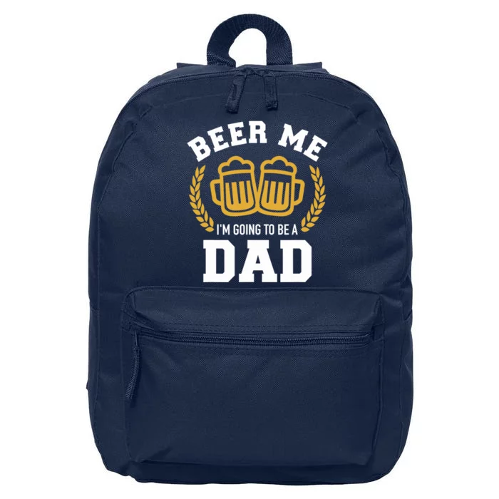 Beer me I'm going to be a dad baby announcement 16 in Basic Backpack