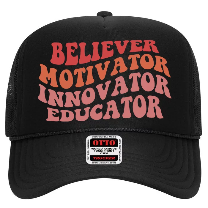 Believer Motivator Innovator Educator High Crown Mesh Trucker Hat