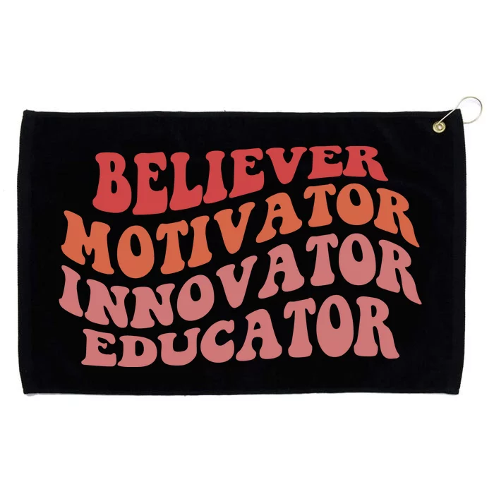 Believer Motivator Innovator Educator Grommeted Golf Towel