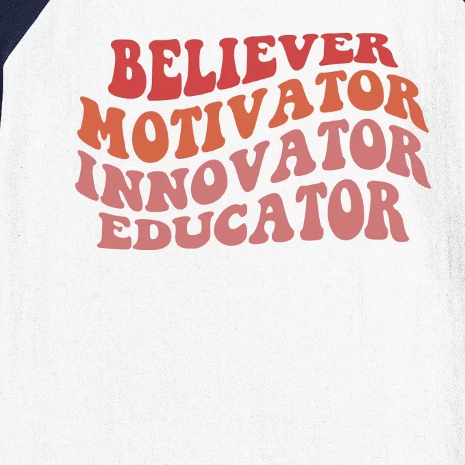 Believer Motivator Innovator Educator Baseball Sleeve Shirt