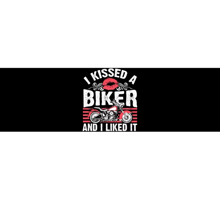 Bikers Motorcycling I Kissed A Biker And I Liked It Bumper Sticker