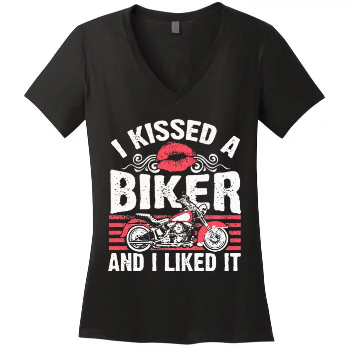 Bikers Motorcycling I Kissed A Biker And I Liked It Women's V-Neck T-Shirt