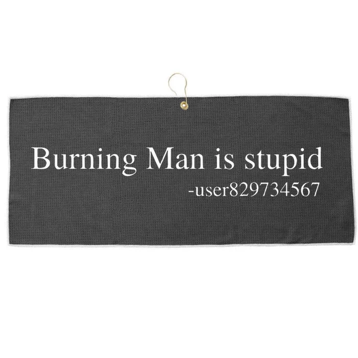 Burning Man Is Stupid Rave Edm Techno House Music Festival Large Microfiber Waffle Golf Towel