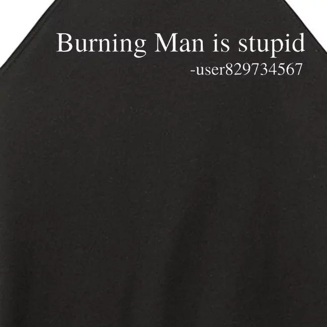 Burning Man Is Stupid Rave Edm Techno House Music Festival Women’s Perfect Tri Rocker Tank