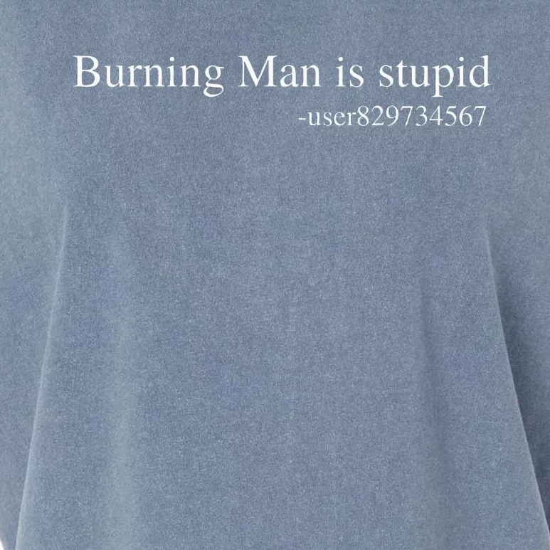 Burning Man Is Stupid Rave Edm Techno House Music Festival Garment-Dyed Women's Muscle Tee