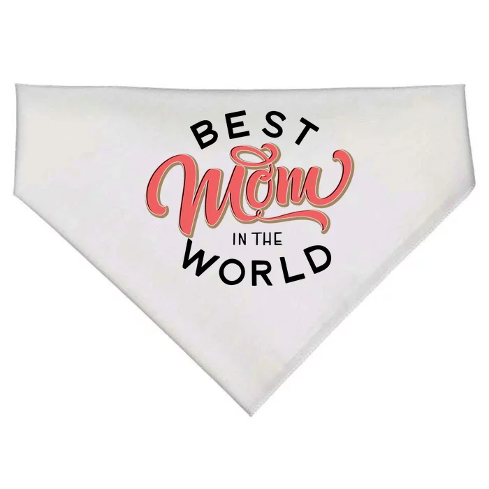 Best Mom In The World Cute Mother's Day USA-Made Doggie Bandana