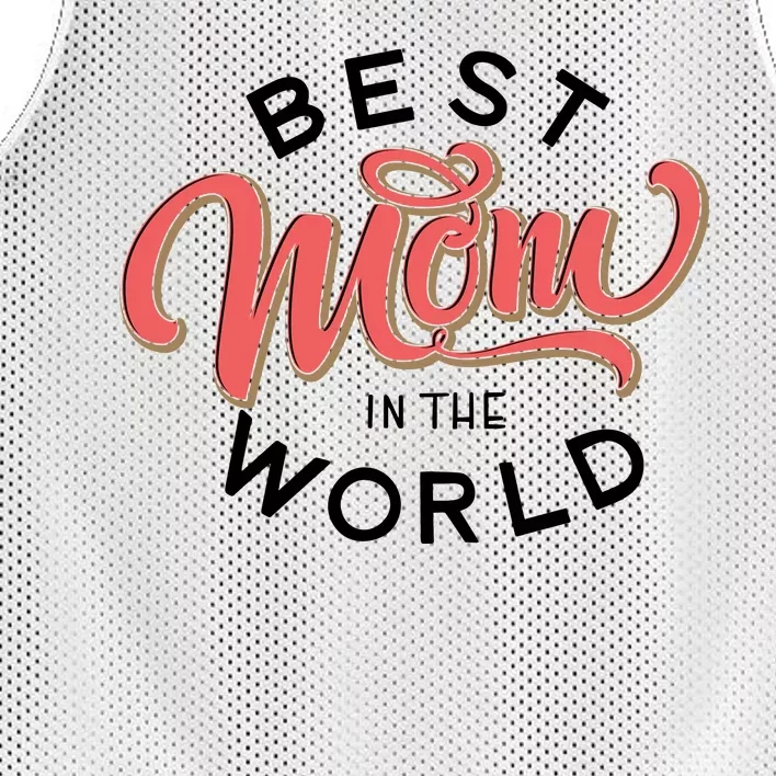 Best Mom In The World Cute Mother's Day Mesh Reversible Basketball Jersey Tank