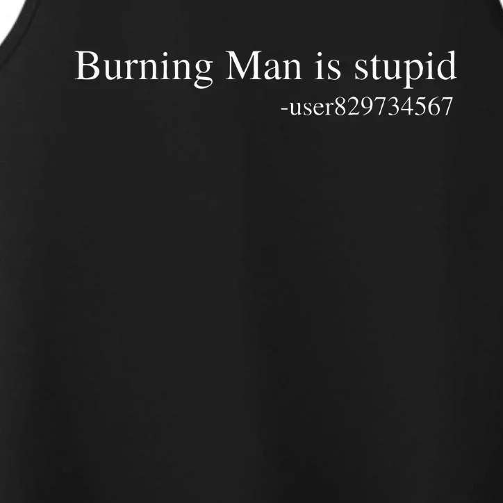 Burning Man Is Stupid Rave Edm Techno House Music Festival Performance Tank