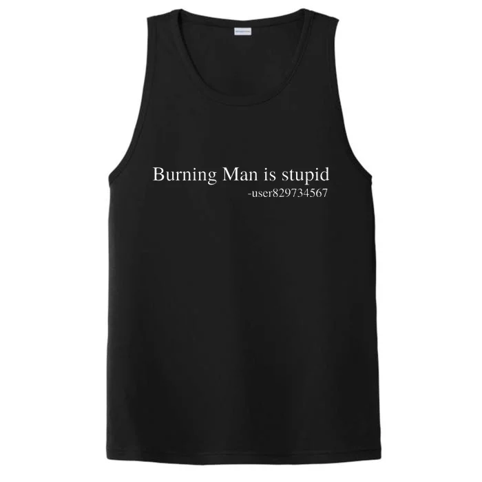 Burning Man Is Stupid Rave Edm Techno House Music Festival Performance Tank