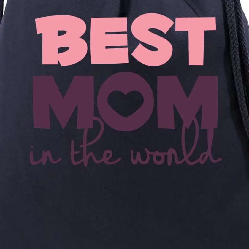 Best Mom In The World Gift Drawstring Bag