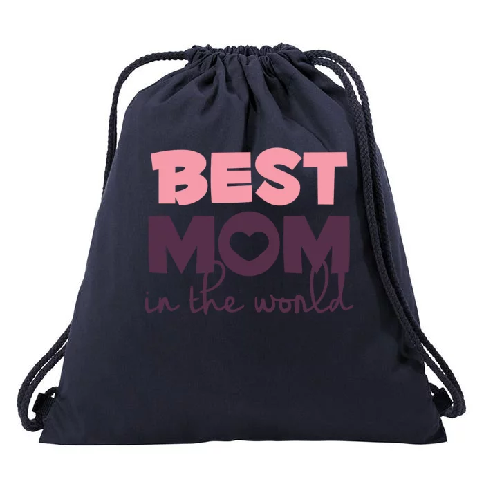 Best Mom In The World Gift Drawstring Bag