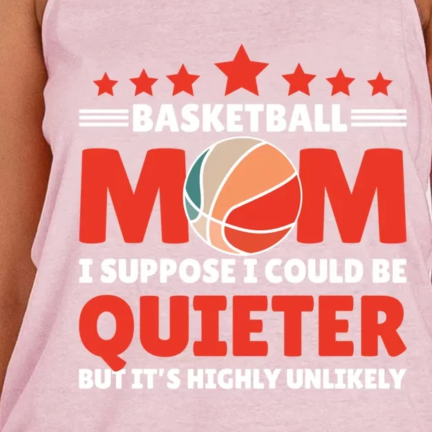 Basketball Mom I Suppose I Could Be Quieter But It's Highly Gift Women's Knotted Racerback Tank