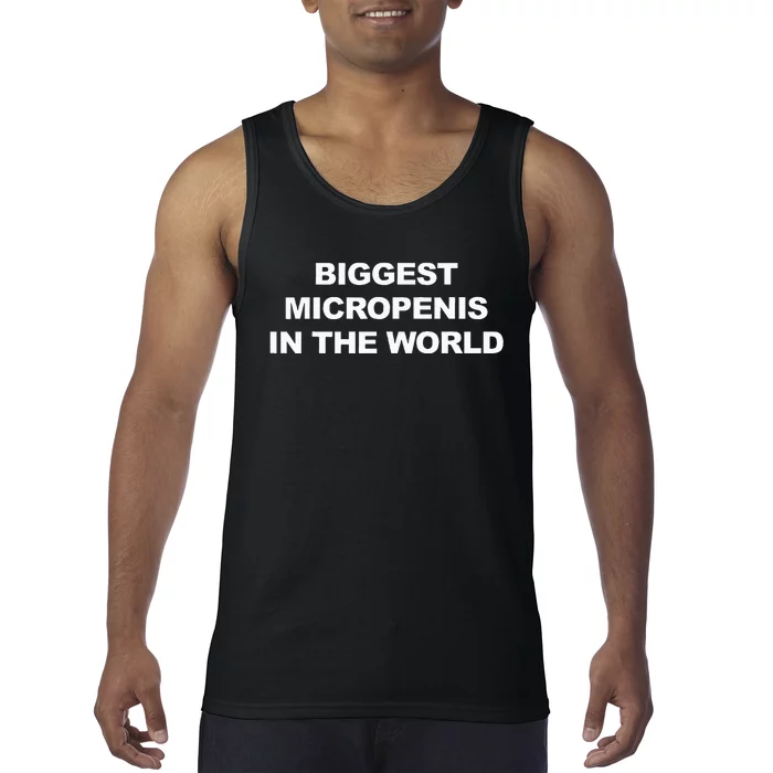 Biggest Micropenis In The World Tank Top