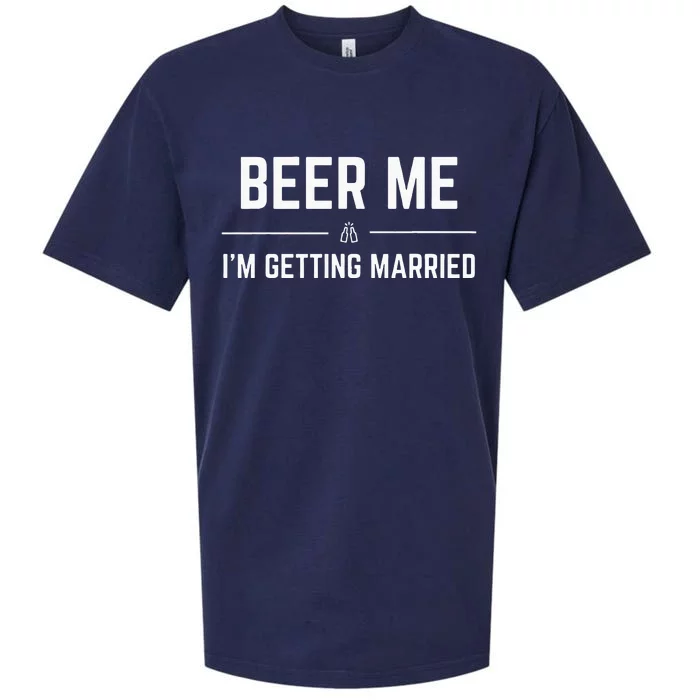 Beer Me Im Getting Married Men Funny Groom Bachelor Party Sueded Cloud Jersey T-Shirt