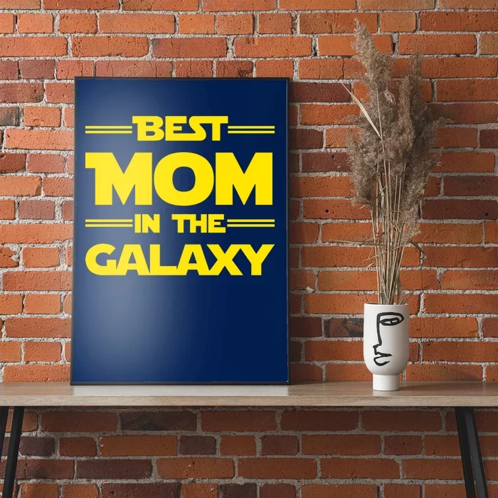 Best Mom In The Galaxy Poster