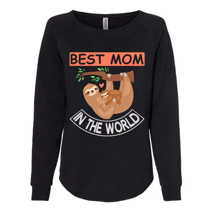 Best Mom In The World Womens California Wash Sweatshirt