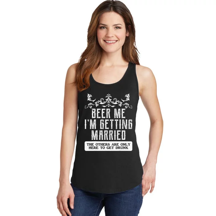 Beer Me Im Getting Married Bachelor Party Engagement Retro Ladies Essential Tank