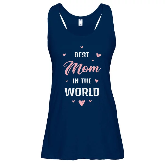 Best Mom In The World Best Mom Ever Mothers Day Design Ladies Essential Flowy Tank