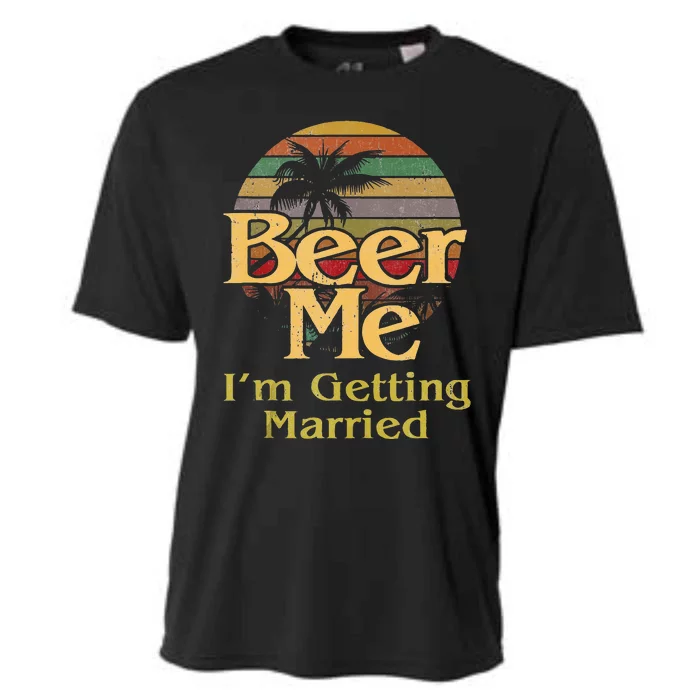 Beer Me Im Getting Married Groom Bride Bachelor Party Gift Cooling Performance Crew T-Shirt