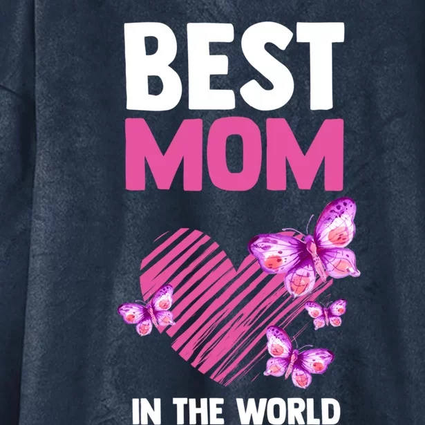 Best Mom In The World Mum Mom Gift Hooded Wearable Blanket