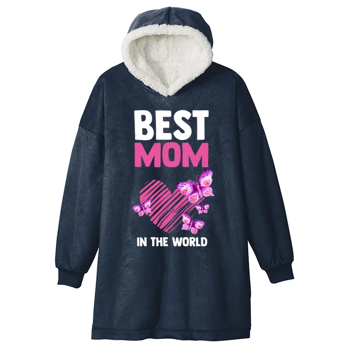 Best Mom In The World Mum Mom Gift Hooded Wearable Blanket