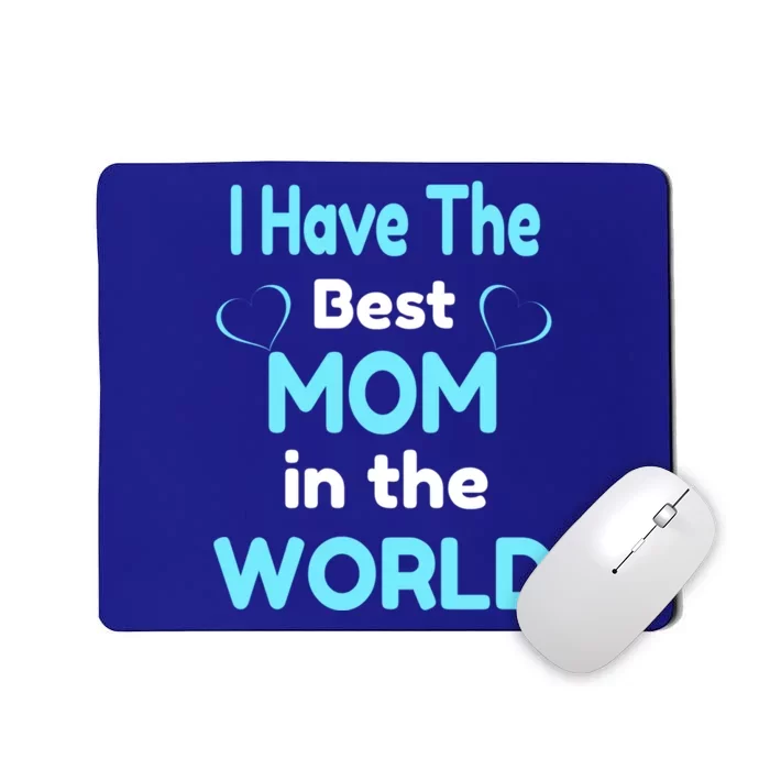 Best Mom In The World Mothers Day Gift Mousepad