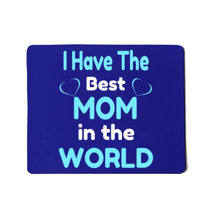 Best Mom In The World Mothers Day Gift Mousepad