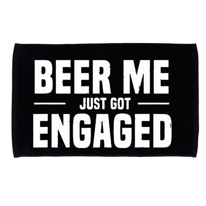 Beer Me I Just Got Engaged Funny Engagement Gift Microfiber Hand Towel