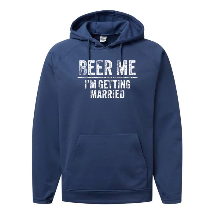 Beer Me Im Getting Married Groom Groomsmen Funny Bachelor Performance Fleece Hoodie