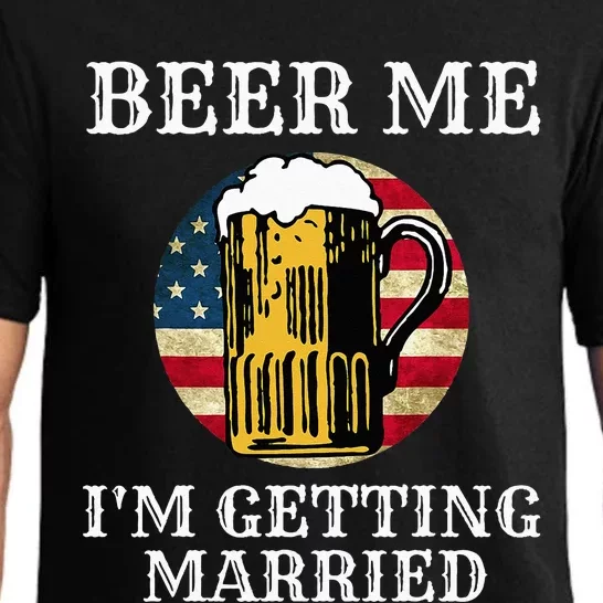 Beer Me I'm Getting Married Groom Grooms USA Pajama Set