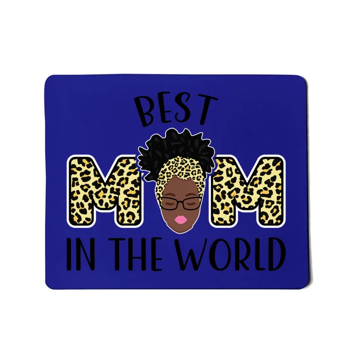 Best Mom In The World Grandmother Funny Gift Mousepad