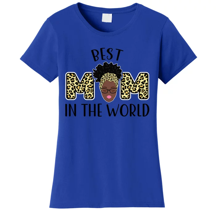 Best Mom In The World Grandmother Funny Gift Women's T-Shirt