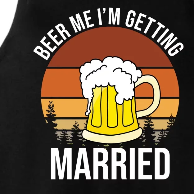 Beer Me I'm Getting Married Ladies Tri-Blend Wicking Tank