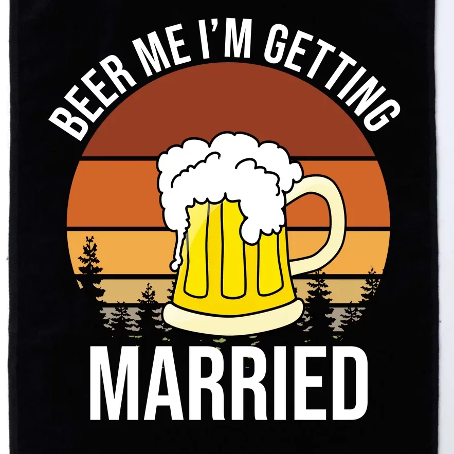 Beer Me I'm Getting Married Platinum Collection Golf Towel