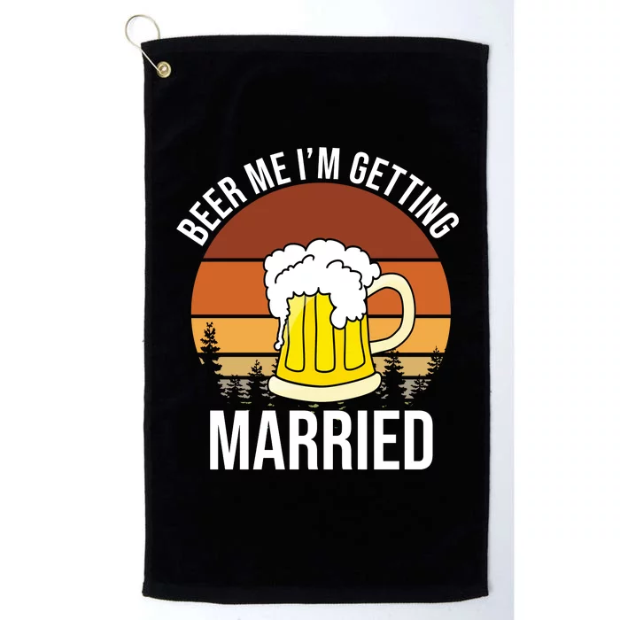 Beer Me I'm Getting Married Platinum Collection Golf Towel