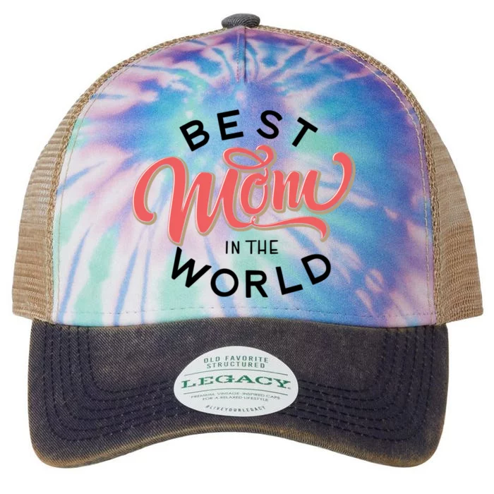 Best Mom In The World Gift Legacy Tie Dye Trucker Hat