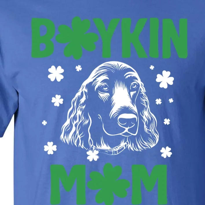 Boykin Mom Kin Spaniel Hunting Dog Mama St Patricks Day Gift Tall T-Shirt