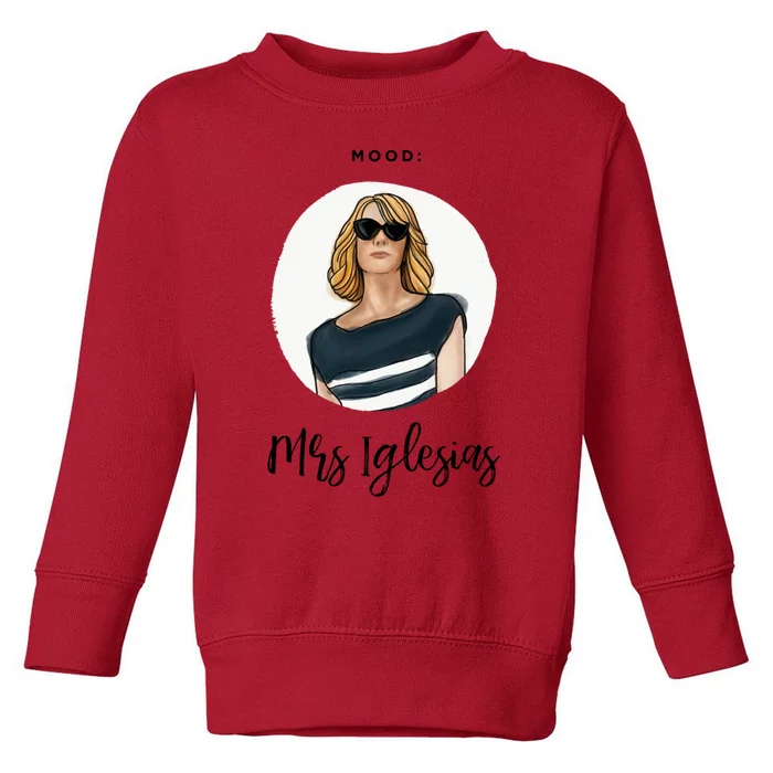 Bridesmaids Move Kristen Wiig Funny Mrs Iglesias Print Copy Toddler Sweatshirt